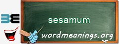 WordMeaning blackboard for sesamum